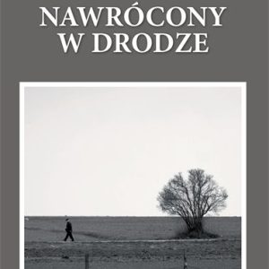 Nawrócony w drodze (Polish Language)