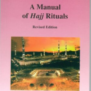 A Manual of Hajj Rituals