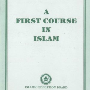 A First Course in Islam