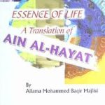 Essence of Life A translation of Ain Al-Hayat