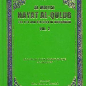 Al Majlisi - Hayat Al Qulub - Vol 2