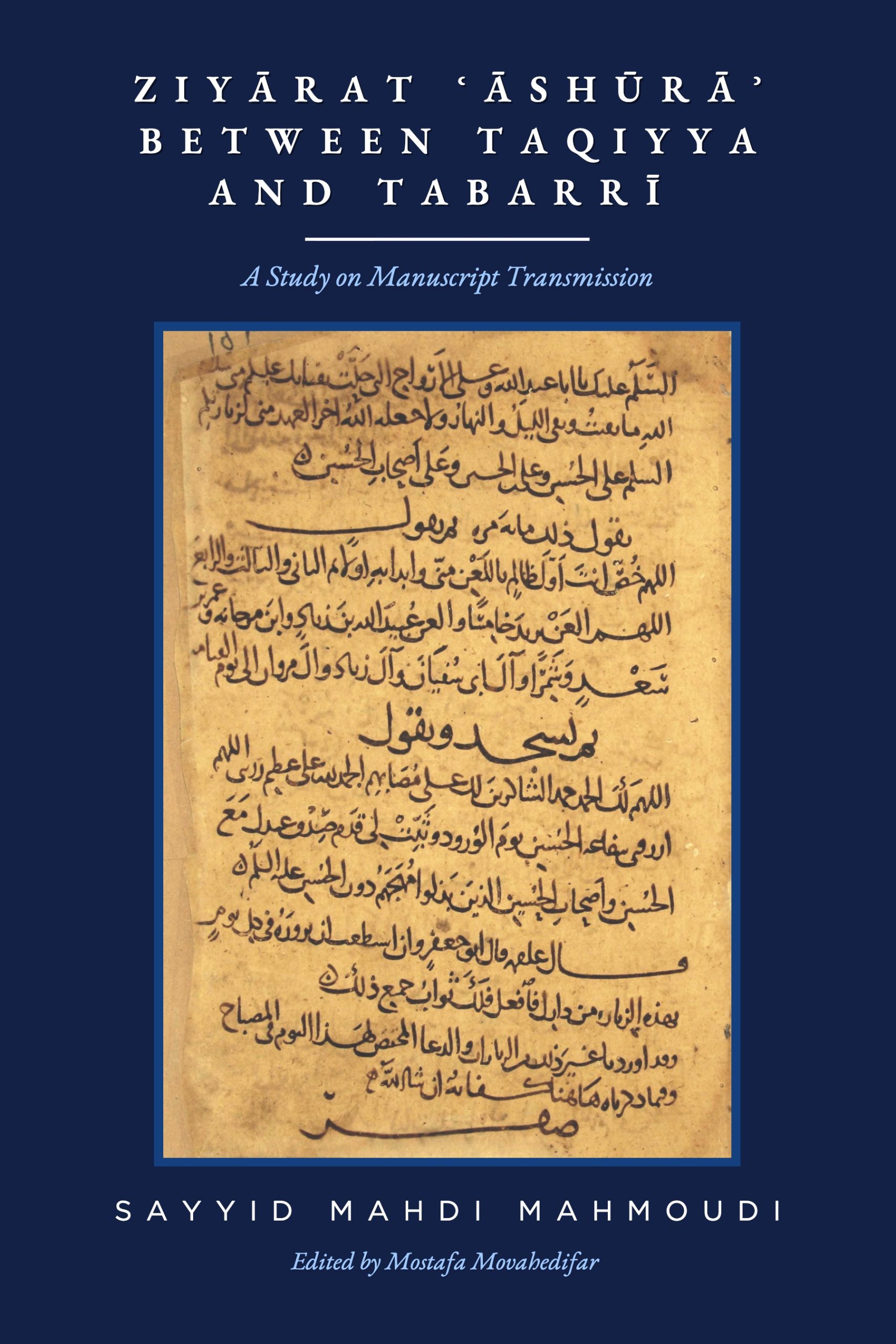 (Paperback) Ziyārat ʿĀshūrāʾ Between Taqiyya and Tabarrī: A Study on Manuscript Transmission