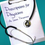 Prescriptions for Physicians - An Islamic Perspective