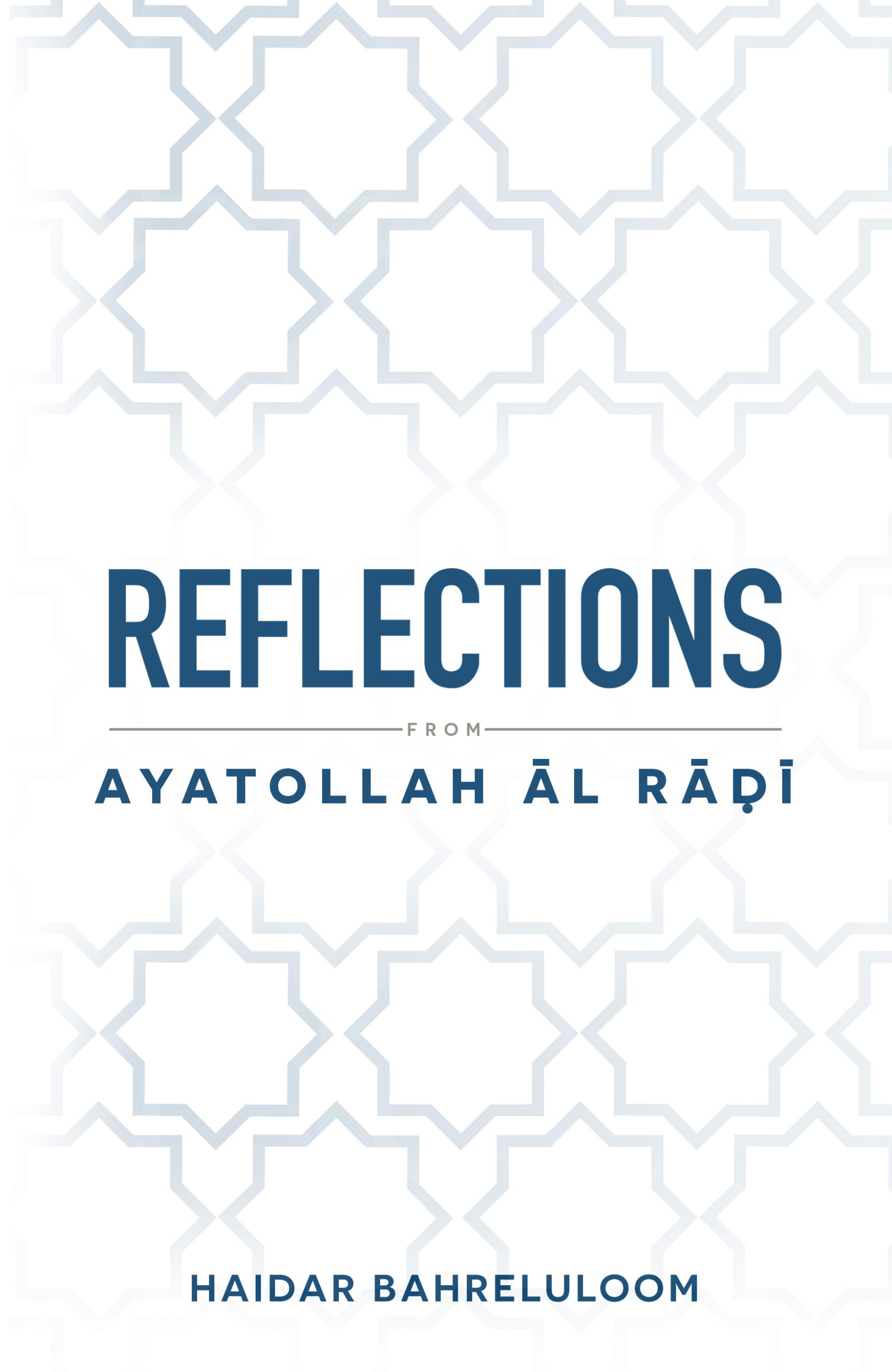 Reflections from Ayatollah Āl Rāḍī