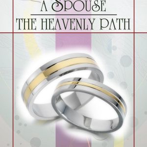 Selecting a Spouse: The Heavenly Path