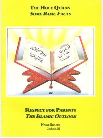 The Holy Quran - Some Basic Facts, Respect for Parents