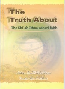 The Truth about the Shia Ithna-asheri Faith