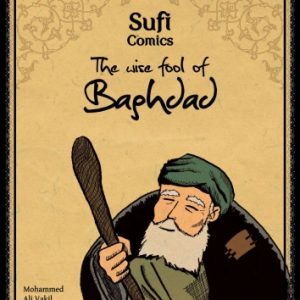 The Wise Fool of Baghdad - Sufi Comics